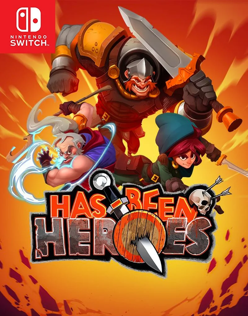 Has Been Heroes