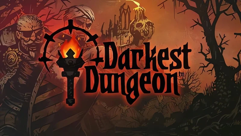 Darkest Dungeon
