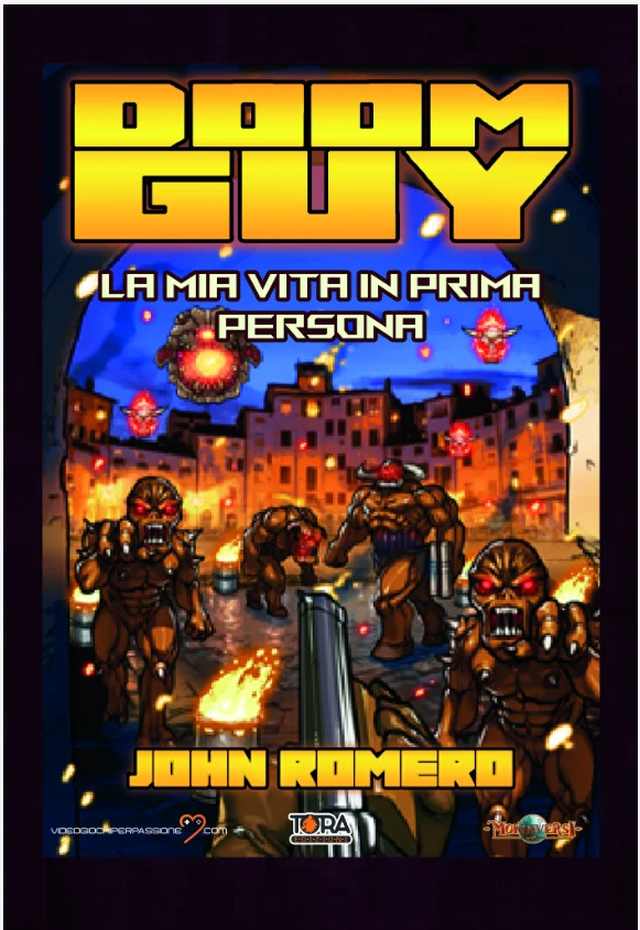 The Doom Guy La Mia Vita in Prima Persona - Jonh Romero - Cover B